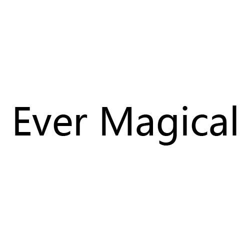 EVER MAGICAL