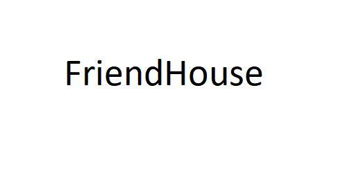FRIENDHOUSE