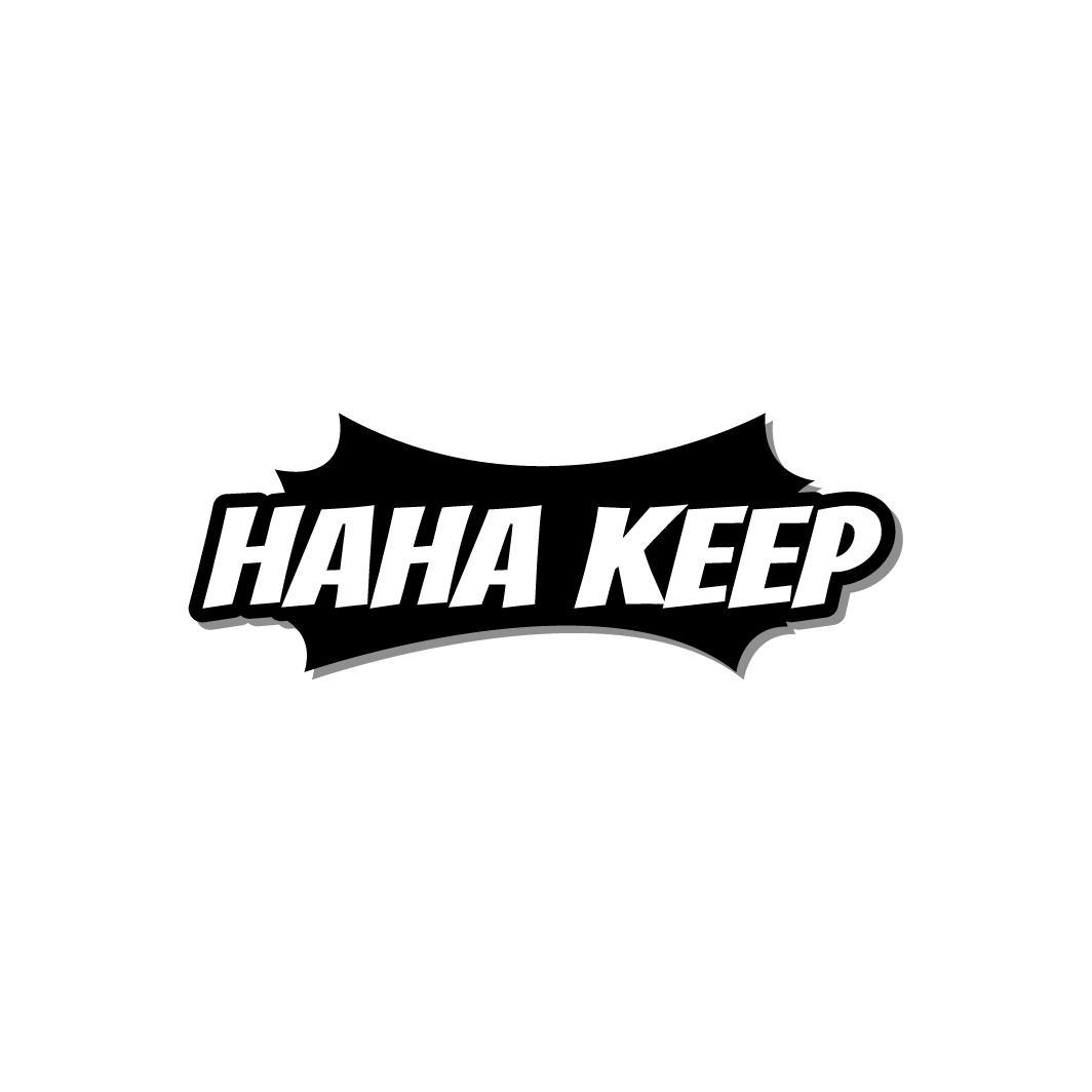 HAHA KEEP