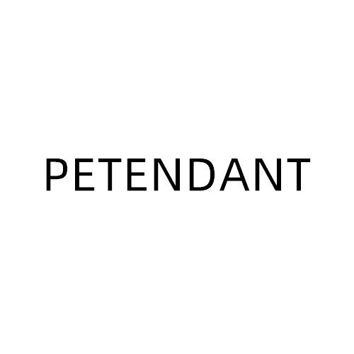 PETENDANT