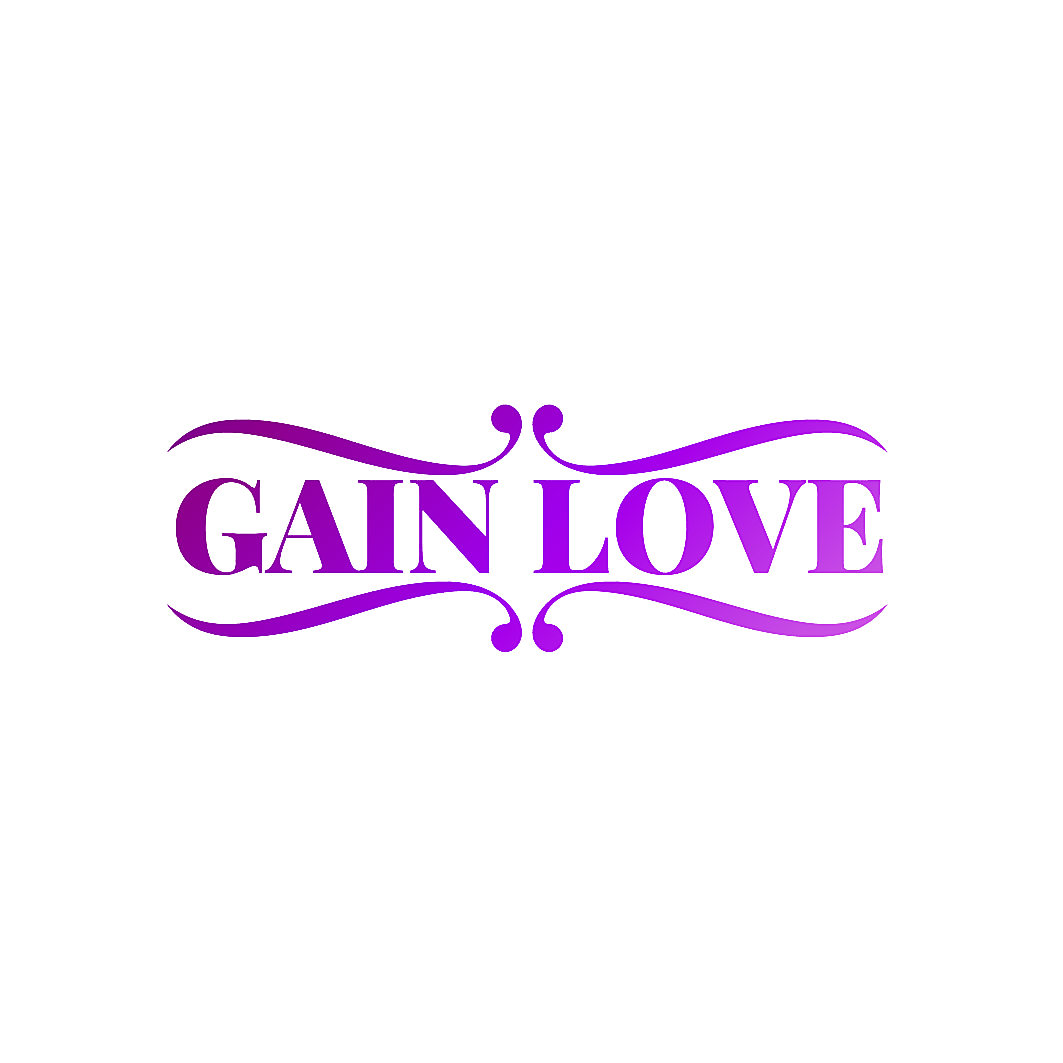 GAIN LOVE
